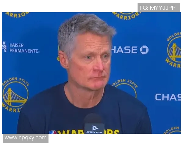 勇士主帅科尔痛批联盟:球员伤病管理政策的深层隐患 勇士主帅科尔痛批联盟:球员伤病管理政策的深层隐患